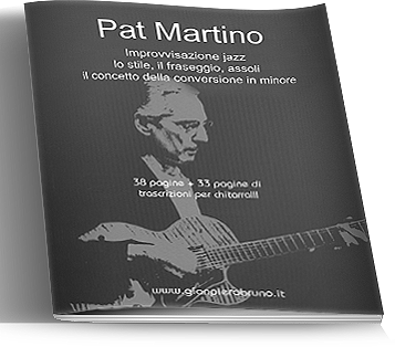 improvvisazione-jazz-chitarra-Gianpiero-Bruno-stile-Pat-Martino